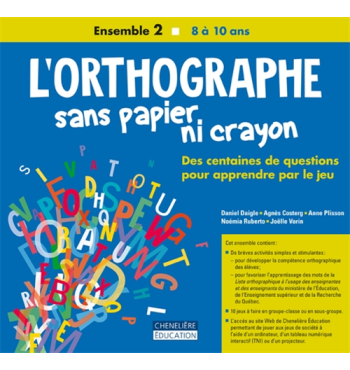 Orthographe sans papier ni crayon - Ensemble 1 (6 à 8 ans)