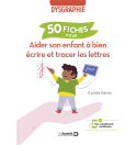 Aider son enfant à bien écrire et tracer les lettres