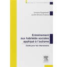Entraînement aux habiletés sociales appliqué à l\'autisme