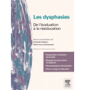Les dysphasies - De l\'évaluation à la rééducation