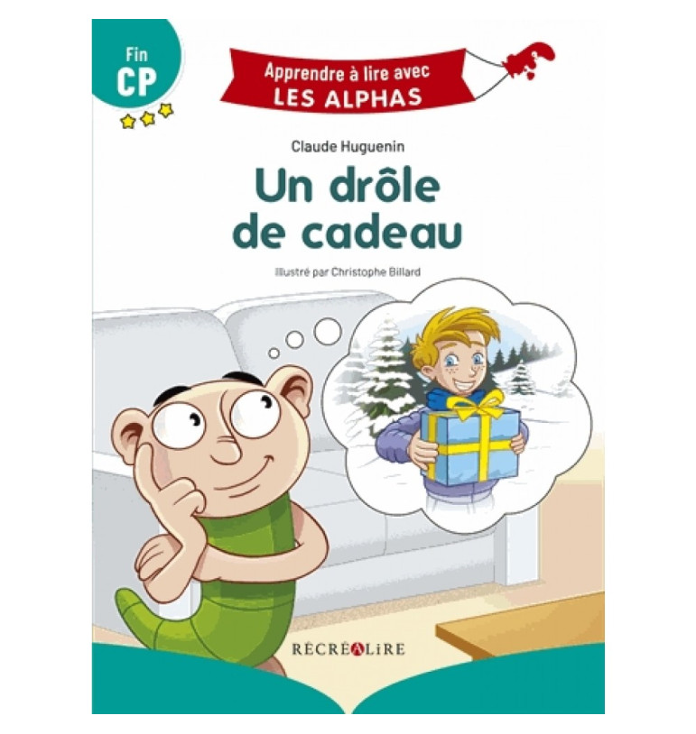 Un drôle de cadeau - Apprendre à lire avec les Alphas