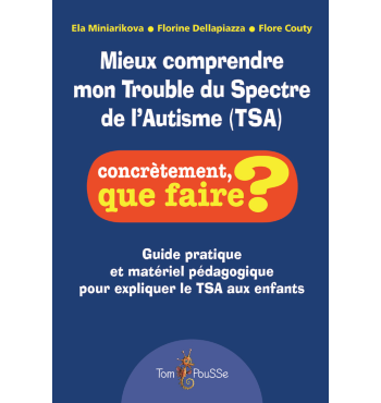 Formation - Trouble du Spectre de l'Autisme TSA : Comprendre et accompagner