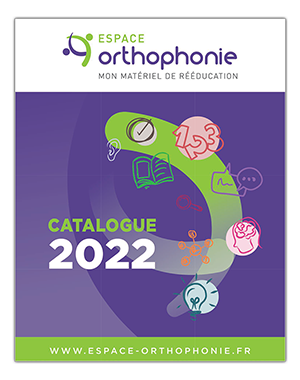 Catalogue 2022 Espace Orthophonie